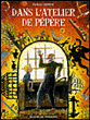 Dans l'atelier de pépère&nbsp;-&nbsp;Maurice Pommier