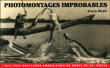 Photomontages insolites cartes postales américaines du début du XX ième siècle&nbsp;-&nbsp;Alain Weill