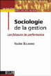 Sociologie de la gestion&nbsp;-&nbsp;Valérie Boussard