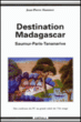 Destination Madagascar&nbsp;-&nbsp;Jean-Pierre Hammer