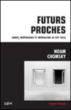 Futurs proches&nbsp;-&nbsp;Noam Chomsky