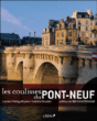 Les coulisses du Pont-Neuf&nbsp;-&nbsp;Laurent Petitguillaume, Isabelle Bourdet