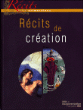 Les récits de la création&nbsp;-&nbsp;Dominique Borne