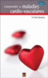Comprendre les maladies cardio-vasculaires&nbsp;-&nbsp;Chris Davidson