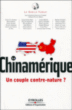 La Chinamérique&nbsp;-&nbsp;Jean-Louis Chambon, Michel Aglietta