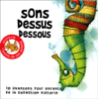 Disque pour enfants&nbsp;-&nbsp;Sons dessus dessous