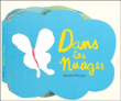 Dans les nuages&nbsp;-&nbsp;Cédric Ramadier, Vincent Bourgeau