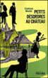 Petits désordres au château&nbsp;-&nbsp;Stéphane Mesnier