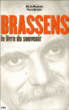 Brassens, le livre du souvenir&nbsp;-&nbsp;M. Monestier, P. Barlatier