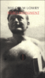 Merci infiniment&nbsp;-&nbsp;Malcolm Lowry, Boris Donné