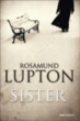 Sister&nbsp;-&nbsp;Rosamund Lupton