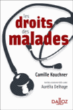 Le droit des malades&nbsp;-&nbsp;Camille  Kouchner
