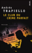 Le club du crime parfait&nbsp;-&nbsp;Andrés Trapiello