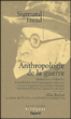 Anthropologie de la guerre&nbsp;-&nbsp;Sigmund Freud