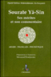 Souraté Ya Sin, ses merites et son commentaire&nbsp;-&nbsp;J.E. Siouti, M. Boudjenoun
