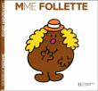 Madame Follette&nbsp;-&nbsp;Roger Hargreaves