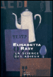La science des adieux&nbsp;-&nbsp;Elisabetta Rasy