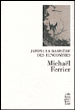 France-Japon : passages&nbsp;-&nbsp;Michaël Ferrier