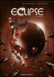 Eclipse, T3&nbsp;-&nbsp;Sébastien Vastra, Antoine Ozanam