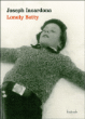 Lonely Betty&nbsp;-&nbsp;Joseph Incardona