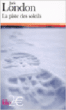 La piste des soleils et autres nouvelles&nbsp;-&nbsp;Jack London
