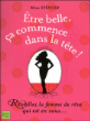 Etre belle ça commence dans la tête&nbsp;-&nbsp;Mimi Spencer