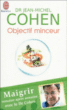 Objectif minceur&nbsp;-&nbsp;Jean-Michel Cohen