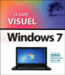 Le livre visuel de Windows 7&nbsp;-&nbsp;Jean-François Séhan
