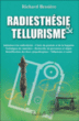 Radiesthésie et tellurisme&nbsp;-&nbsp;Richard Bessière