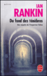 Du fond des ténèbres&nbsp;-&nbsp;Ian Rankin