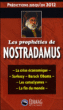 Les prophéties de Nostradamus&nbsp;-&nbsp;Victor Miller