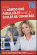 Les admissions parallèles dans les écoles de commerce&nbsp;-&nbsp;Collectif