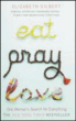 Eat, pray, love&nbsp;-&nbsp;Elizabeth Gilbert