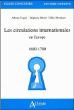 Les circulations internationales : Europe, 1680-1780&nbsp;-&nbsp;Albane Cogné, Stéphane Blond