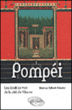 Pompéi : les doubles vies de la cité du Vésuve&nbsp;-&nbsp;Béatrice Robert-Boissier