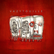 Vazytouille&nbsp;-&nbsp;Vazytouille