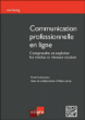Communication professionnelle en ligne&nbsp;-&nbsp;Fred Colantonio