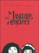 Les mangeurs d'enfants&nbsp;-&nbsp;Nicolas Bianco-Levrin