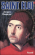 Saint Eloi&nbsp;-&nbsp;Jacques Duquesne