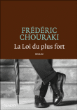 La loi du plus fort&nbsp;-&nbsp;Frédéric Chouraki
