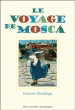 Le voyage de Mosca&nbsp;-&nbsp;Frances Hardinge