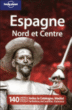 Lonely planet Espagne Nord et Centre&nbsp;-&nbsp;Collectif