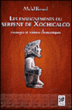 Les enseignements du serpent de Xochicalco&nbsp;-&nbsp;Michel Bernard