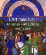 L'art du Moyen-Age en Europe : de 987 à 1489&nbsp;-&nbsp;Victoria Charles, Klaus H. Carl