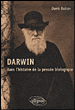 Darwin dans l'histoire de la pensée biologique&nbsp;-&nbsp;Denis Buican