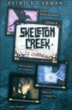 Skeleton Creek, T4&nbsp;-&nbsp;Patrick Carman
