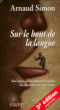 Sur le bout de la langue&nbsp;-&nbsp;Arnaud Simon