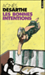 Les bonnes intentions&nbsp;-&nbsp;Agnès Desarthe