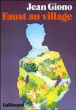 Faust au village&nbsp;-&nbsp;Jean Giono