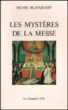 Les Mystères de la messe&nbsp;-&nbsp;Henri Blanquart